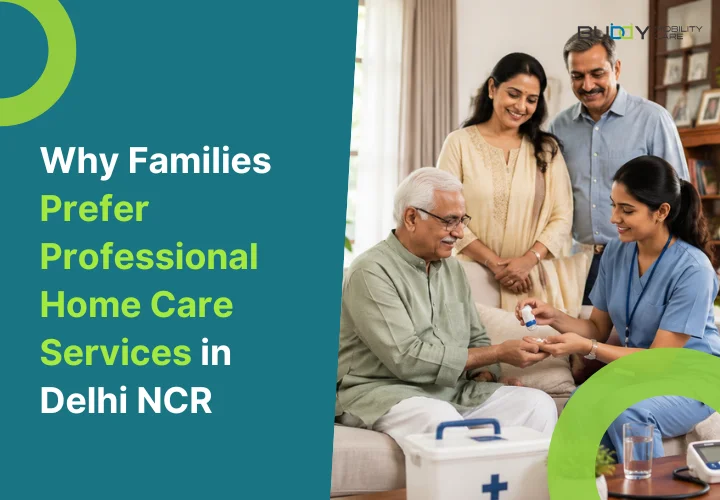 Family recieving professional home care services in Delhi NCR